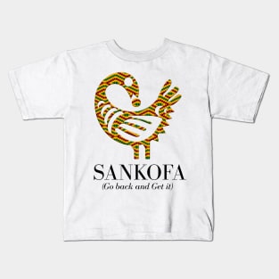 Sankofa (Go back and get it) Kids T-Shirt